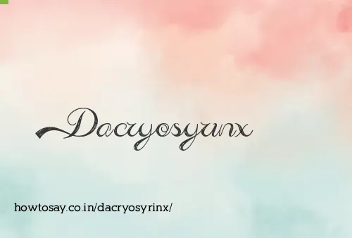 Dacryosyrinx