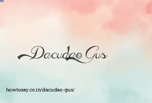 Dacudao Gus