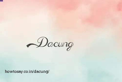 Dacung