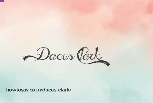 Dacus Clark