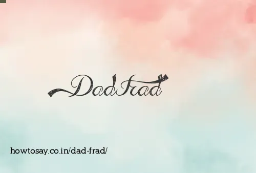 Dad Frad