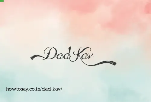 Dad Kav