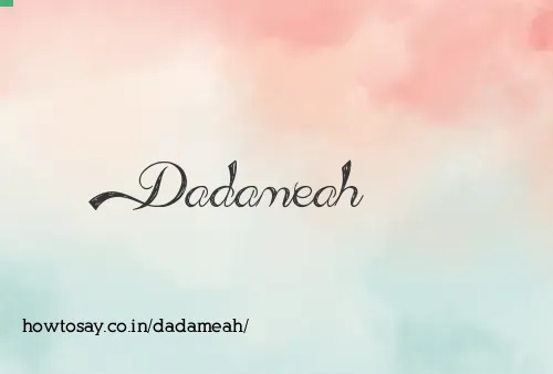 Dadameah