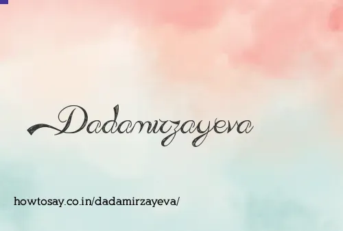 Dadamirzayeva