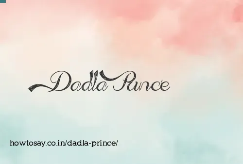 Dadla Prince