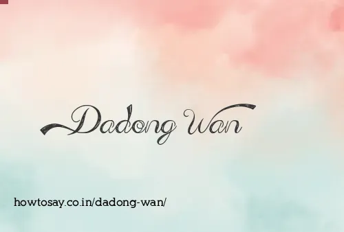 Dadong Wan