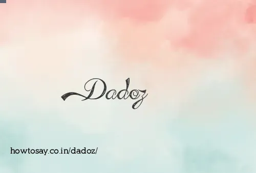 Dadoz