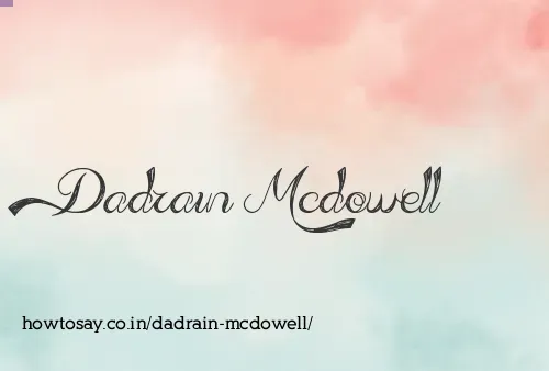 Dadrain Mcdowell