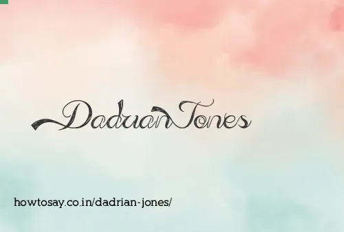 Dadrian Jones