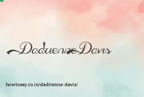 Dadrienne Davis