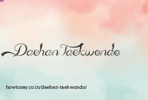 Daehan Taekwondo