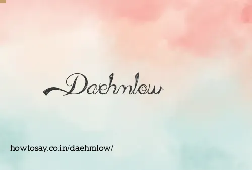 Daehmlow