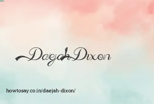 Daejah Dixon