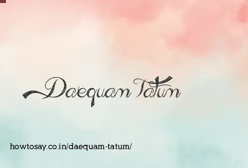 Daequam Tatum
