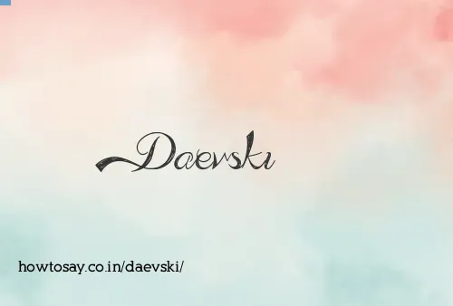 Daevski