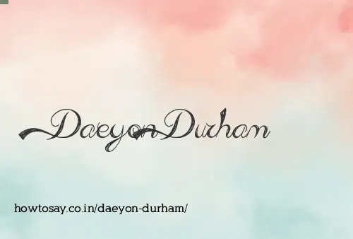 Daeyon Durham
