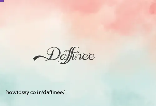 Daffinee