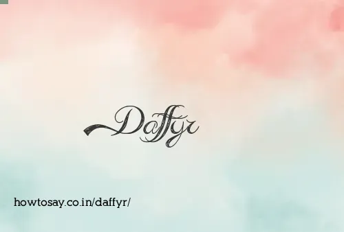 Daffyr