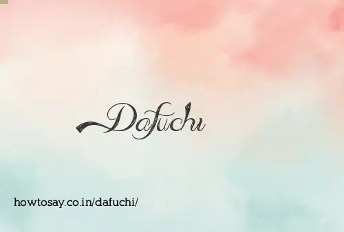Dafuchi