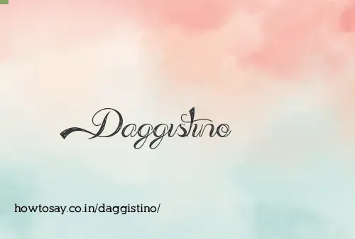 Daggistino