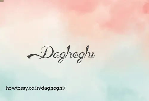 Daghoghi