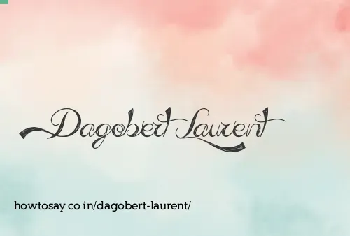Dagobert Laurent