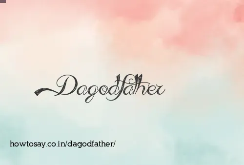 Dagodfather
