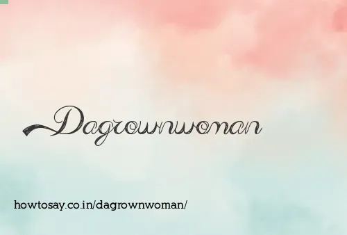 Dagrownwoman