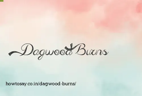 Dagwood Burns
