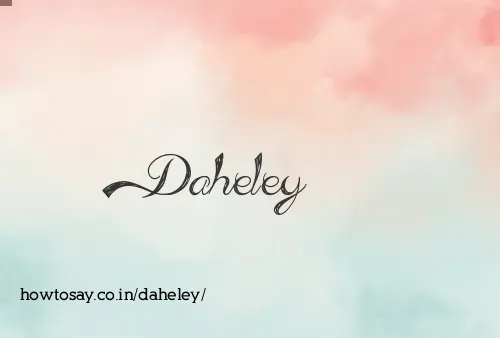 Daheley