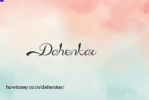 Dahenkar