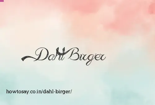 Dahl Birger