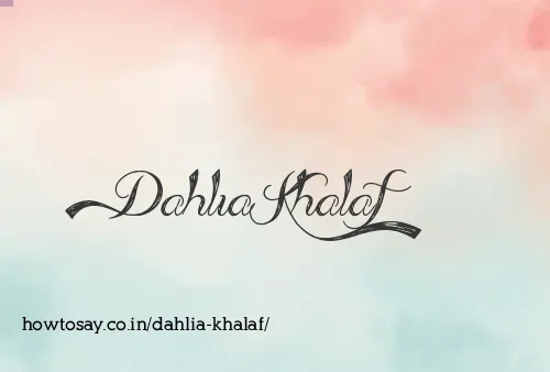 Dahlia Khalaf