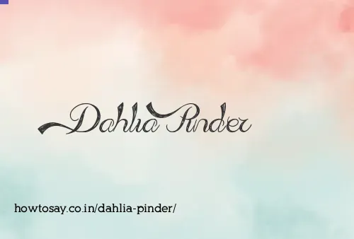 Dahlia Pinder