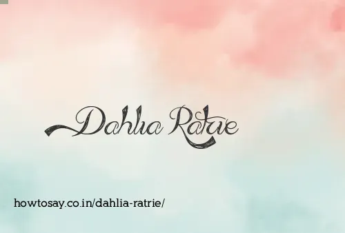 Dahlia Ratrie
