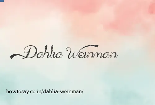 Dahlia Weinman