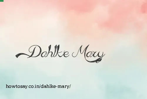 Dahlke Mary