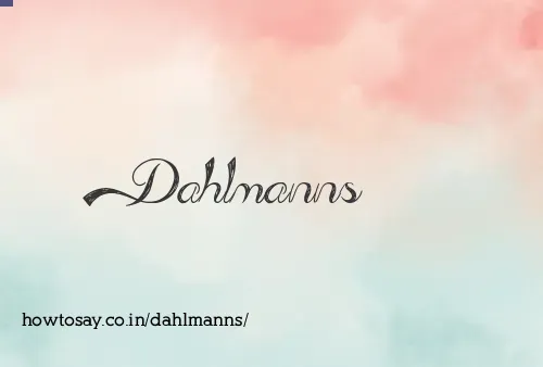 Dahlmanns