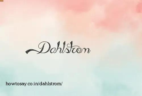Dahlstrom