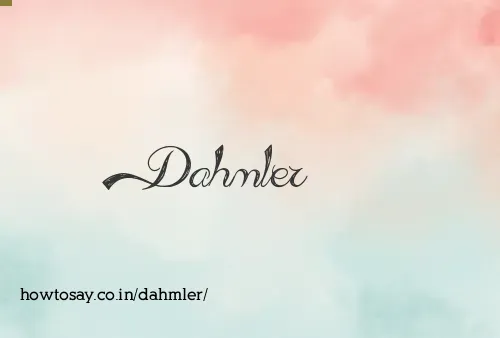 Dahmler