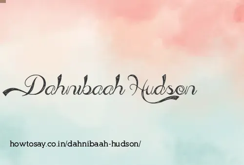 Dahnibaah Hudson