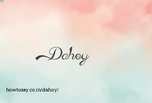 Dahoy