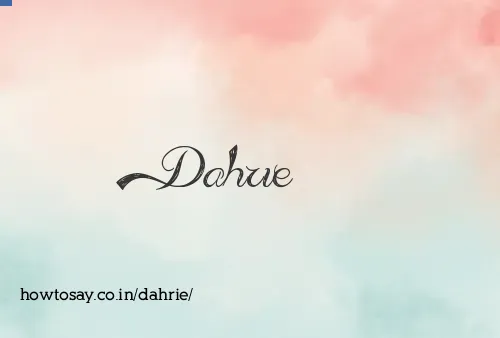 Dahrie