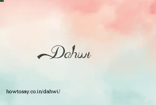 Dahwi