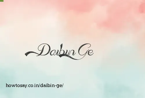 Daibin Ge