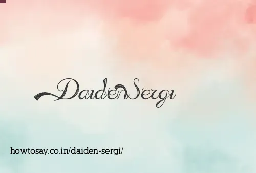 Daiden Sergi