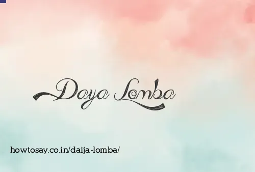Daija Lomba