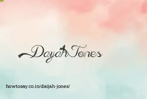 Daijah Jones