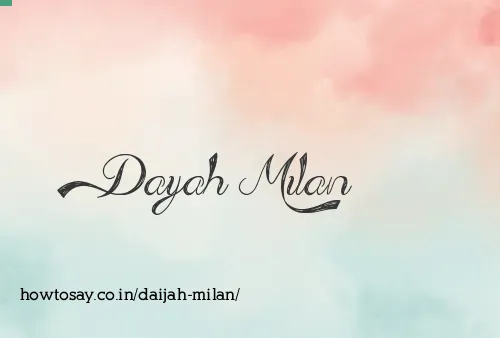 Daijah Milan