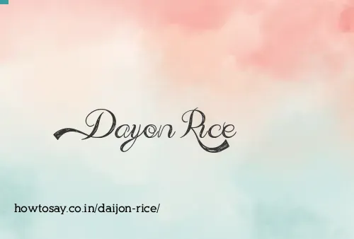 Daijon Rice